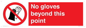 No gloves beyond this point